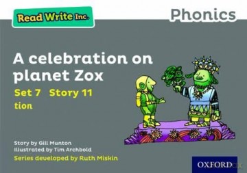 A Celebration on Planet Zox (Grey Set 7 Storybook 11) (Read Write Inc. Phonics) - Gill Munton [KSIĄŻKA]