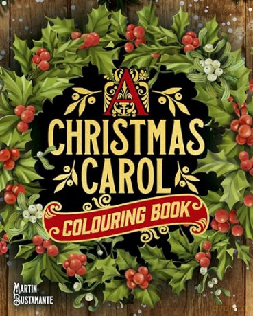 A Christmas Carol Colouring Book (Arcturus Creative Colouring) - Martin Bustamante [KSIĄŻKA]
