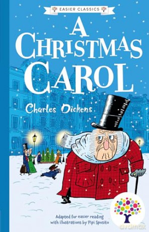 A Christmas Carol: Accessible Easier Edition: 4 (Easier Classics Reading Library: The Starter Collection (Series 1)) [KSIĄŻKA]