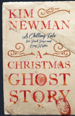 A Christmas Ghost Story (Signed Edition) - Kim Newman [KSIĄŻKA]