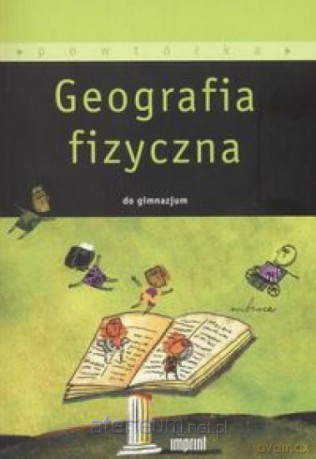 Geografia fizyczna do gimnazjum [KSIĄŻKA]