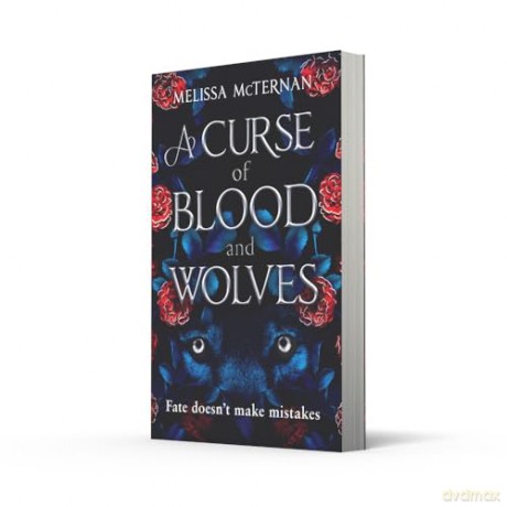 A Curse of Blood and Wolves: A highly anticipated spicy romantasy novel for 2024: Book 1 (Wolf Brothers) - Melissa McTernan [KSIĄŻKA]