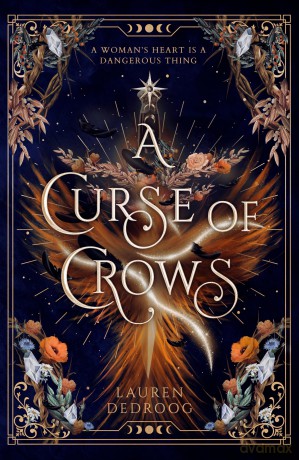 A Curse of Crows: The internationally acclaimed romantasy with a female villain origin story - Lauren Dedroog [KSIĄŻKA]