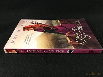 A Daring Sacrifice - Jody Hedlund [KSIĄŻKA]