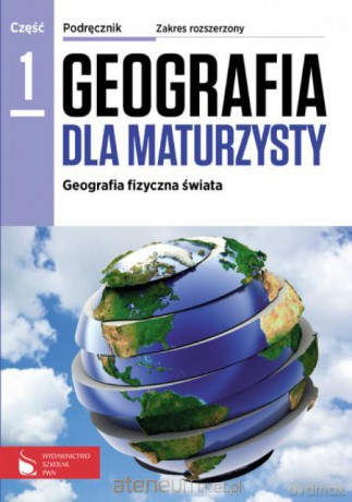 Geografia LO 1 Dla maturzysty podr. ZR w.2013 [KSIĄŻKA]
