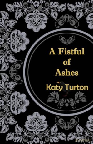 A Fistful of Ashes - Katy Turton [KSIĄŻKA]