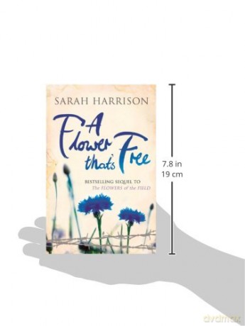 A Flower That's Free (Flower Trilogy) - Sarah Harrison [KSIĄŻKA]