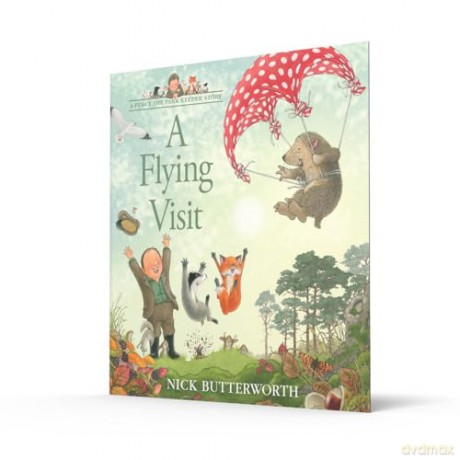 A Flying Visit: A funny illustrated picture book for children from the creator of One Snowy Night (A Percy the Park Keeper Story) - Nick Butterworth [KSIĄŻKA]