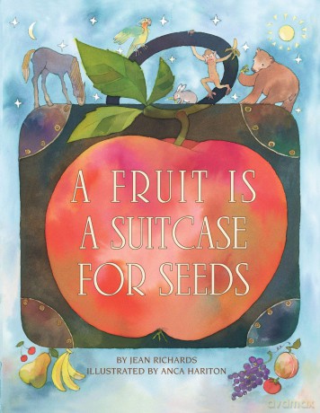 A Fruit is a Suitcase for Seeds (Exceptional Nonfiction Titles for Primary Grades) - Jean Richards [KSIĄŻKA]