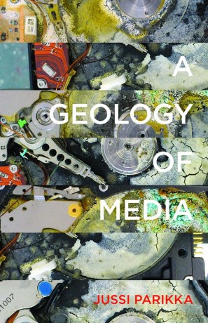 A Geology of Media: Volume 46 (Electronic Mediations) - Jussi Parikka [KSIĄŻKA]