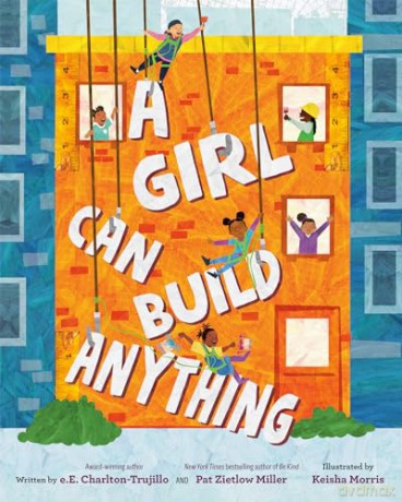 A Girl Can Build Anything - e.E. Charlton-Trujillo [KSIĄŻKA]