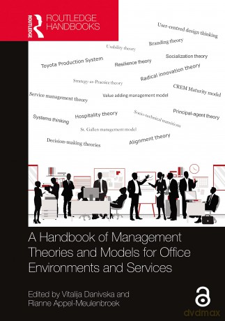 A Handbook of Management Theories and Models for Office Environments and Services (Transdisciplinary Workplace Research and Management) - Rianne Appel-Meulenbroek [KSIĄŻKA]