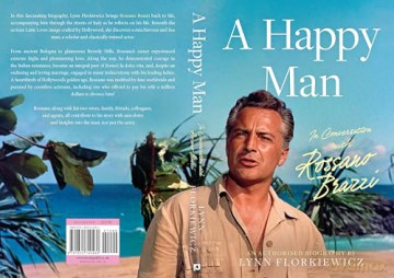 A Happy Man: In Conversation with Rossano Brazzi - Lynn Florkiewicz [KSIĄŻKA]