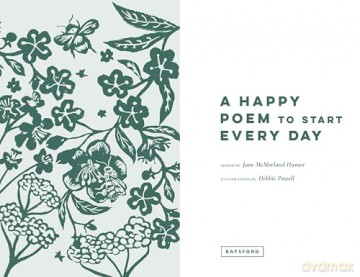 A Happy Poem to Start Every Day (Volume 6) (Batsford Poetry Anthologies) - Jane McMorland Hunter [KSIĄŻKA]