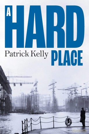 A Hard Place - Patrick Kelly [KSIĄŻKA]