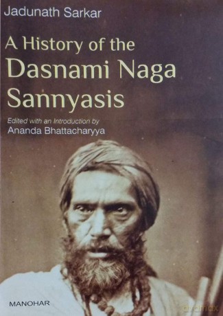 A History of the Dasnami Naga Sannyasis - Jadunath Sarkar [KSIĄŻKA]