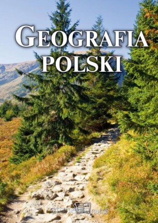Geografia Polski [KSIĄŻKA]
