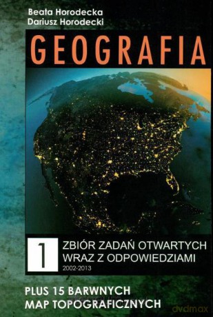 Geografia T.1 zb. zadań otwartych wraz z odp.+mapy [KSIĄŻKA]