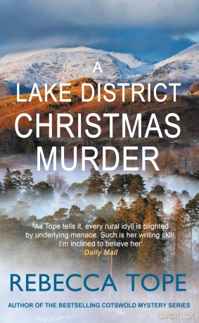 A Lake District Christmas Murder: The intriguing English cosy crime series (Lake District Mysteries) - Rebecca Tope [KSIĄŻKA]