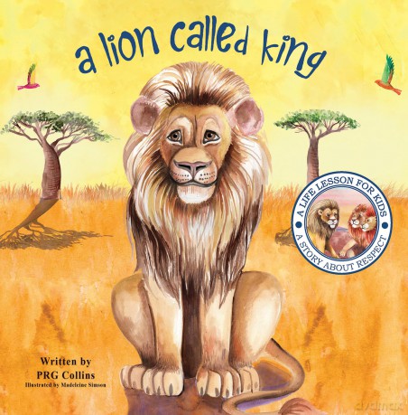 A Lion Called King - PRG Collins [KSIĄŻKA]