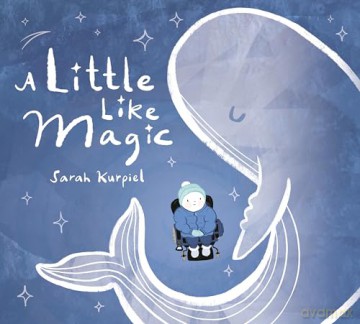 A Little Like Magic - Sarah Kurpiel [KSIĄŻKA]