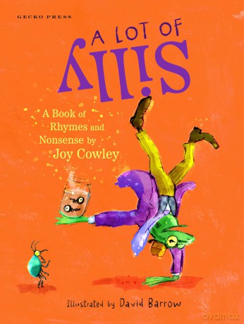 A Lot of Silly: A Book of Rhymes and Nonsense - Joy Cowley [KSIĄŻKA]