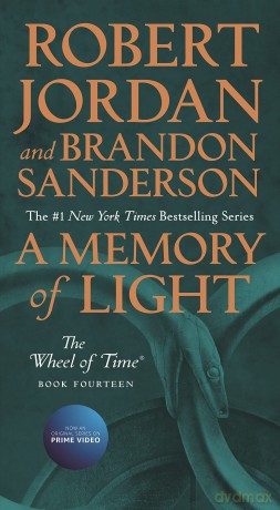 A Memory of Light: Book Fourteen of the Wheel of Time: 14 - Robert Jordan [KSIĄŻKA]