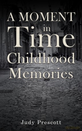 A Moment in Time: Childhood Memories - Judy Prescott [KSIĄŻKA]