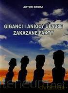 Giganci i anioły upadłe. Zakazne fakty [KSIĄŻKA]