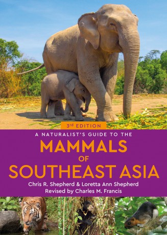 A Naturalist's Guide to the Mammals of Southeast Asia (Naturalists' Guides) - Chris Shepherd [KSIĄŻKA]