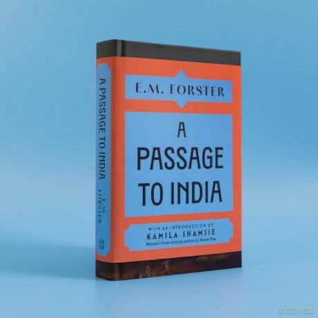 A Passage to India: With an introduction by Kamila Shamsie, Women's Prize-winning author of Home Fire - E M Forster [KSIĄŻKA]