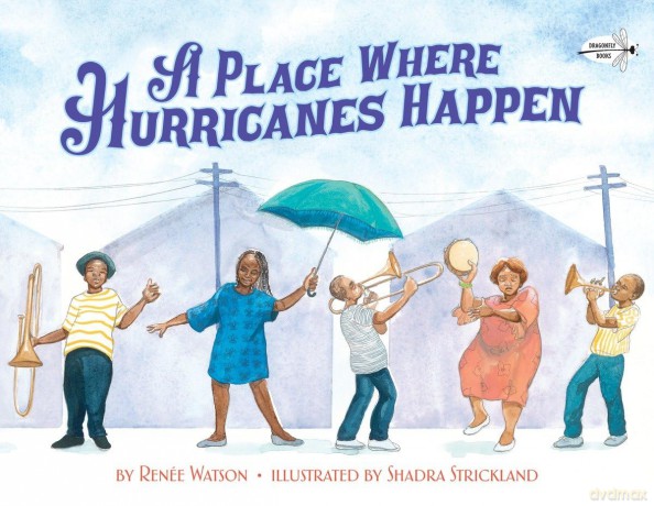 A Place Where Hurricanes Happen - Renée Watson [KSIĄŻKA]