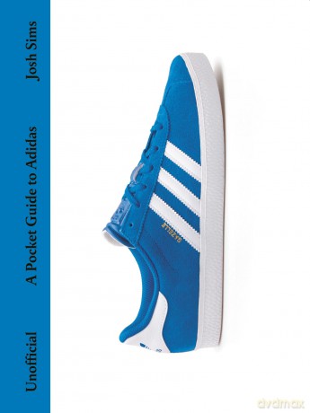 A Pocket Guide to Adidas (Pocket Guides to Fashion) - Josh Sims [KSIĄŻKA]