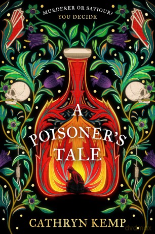A Poisoner's Tale: A gothic historical novel about the first female serial killer, perfect for the holidays - Cathryn Kemp [KSIĄŻKA]