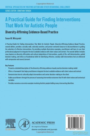 A Practical Guide for Finding Interventions That Work for Autistic People: Diversity-Affirming Evidence-Based Practice (Critical Specialties in Treating Autism and other Behavioral Challenges) - Wilczynski [KSIĄŻKA]