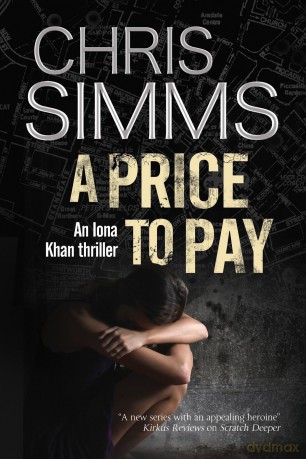 A Price to Pay: 2 (An Iona Khan Mystery) - Chris Simms [KSIĄŻKA]