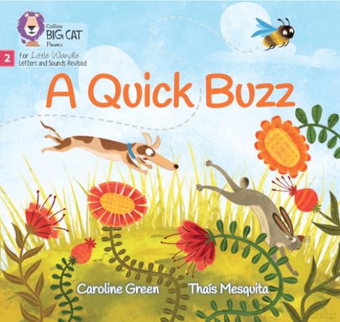 A Quick Buzz: Phase 2 Set 5 Blending practice (Big Cat Phonics for Little Wandle Letters and Sounds Revised) - Caroline Green [KSIĄŻKA]