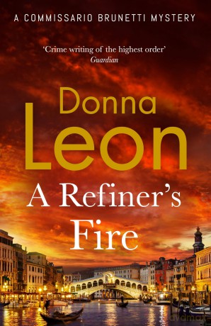 A Refiner's Fire: Donna Leon (Guido Brunetti, 33) - Donna Leon [KSIĄŻKA]