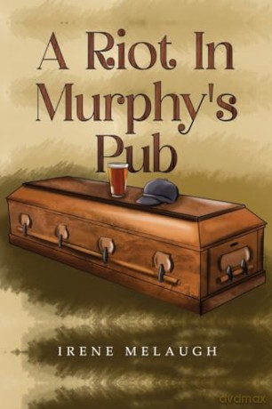 A Riot In Murphy's Pub - Irene Melaugh [KSIĄŻKA]