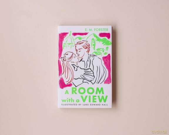 A Room With A View: The Illustrated Edition (Faber YA Illustrated Classics) - E M Forster [KSIĄŻKA]