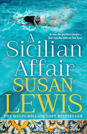 A Sicilian Affair: The thrilling, new emotional family drama for 2024 from the Sunday Times bestselling author - Susan Lewis [KSIĄŻKA]