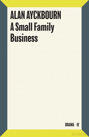 A Small Family Business - Alan Ayckbourn [KSIĄŻKA]