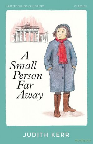 A Small Person Far Away (HarperCollins Children's Classics) - Judith Kerr [KSIĄŻKA]
