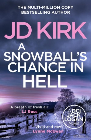 A Snowball's Chance in Hell (DCI Logan Crime Thrillers, 9) - JD Kirk [KSIĄŻKA]