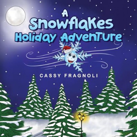 A Snowflakes Holiday Adventure - Cassy Fragnoli [KSIĄŻKA]