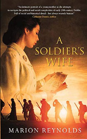A Soldier's Wife: A Tender Irish Love Story and Family Saga: 1 (The Devereux Family Trilogy) - Marion Reynolds [KSIĄŻKA]
