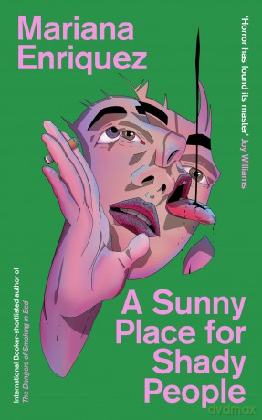 A Sunny Place for Shady People: stories - Mariana Enriquez [KSIĄŻKA]