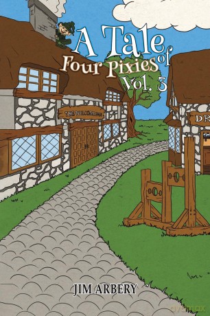 A Tale of Four Pixies - Vol. 3 - Jim Arbery [KSIĄŻKA]