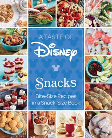 A Taste of Disney: Snacks: Bite-Size Recipes in a Snack-Size Book [KSIĄŻKA]