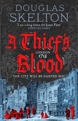A Thief's Blood: A totally gripping historical crime thriller (A Company of Rogues, 4) - Douglas Skelton [KSIĄŻKA]